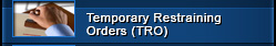 Temporary Restraining Orders